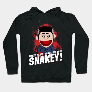 Ashy Slashy Quote - Wakey Wakey Hands off Your Snakey Hoodie